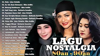 Download lagu Lagu Nostalgia 90an Nike Ardilla Betharia Sonatha ... mp3