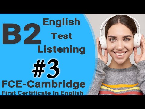 Listening B2 | FCE Practice Test with Answers - English Listening B2 Cambridge FULL Ingles B2 exam º