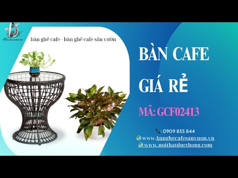 hình ảnh Video giới thiệu sản phẩm Bàn Cafe Giá Rẻ GCF02413 | Nội Thất Đức Thông Dĩ An 80
