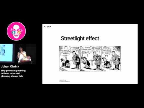 Øredev 2016 - Johan Öbrink - Why Promising Nothing Delivers More and Planing Always Fails
