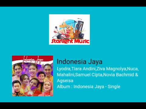 Lyodra,Tiara,Ziva,Nuca,Mahalini,Samuel,Novia & Agseisa - Indonesia Jaya