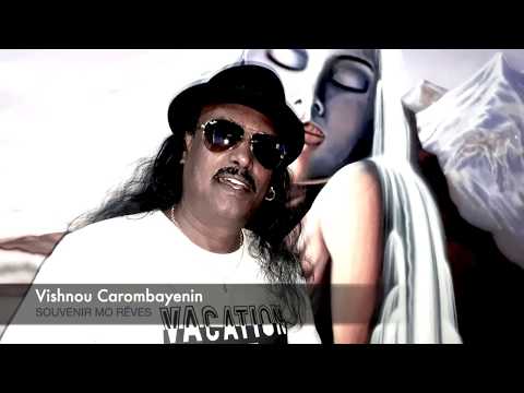 SOUVENIR MO RÊVES - Vishnou Carombayenin