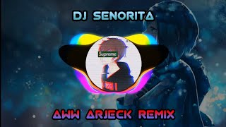 Download lagu DJ Senorita Slow Fullbass Mantul AWW Remix mp3