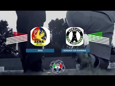 LEGACALCIO8 STAGIONE 21/22 CITTÀ DI ROMA: ZENA - BORGATA TOR SAPIENZA