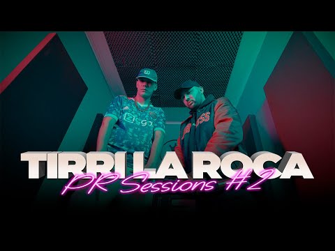 TIRRI LA ROCA | PR Sessions #2 - Panchito Records (Video Oficial)