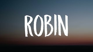 Taylor Swift - Robin (Lyrics)