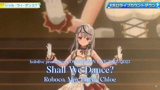 Roboco, Mio, Botan, Chloe ♬シャル・ウィ・ダンス？ (Shall We Dance?) - ReoNa @COUNTDOWN LIVE 2022▷2023