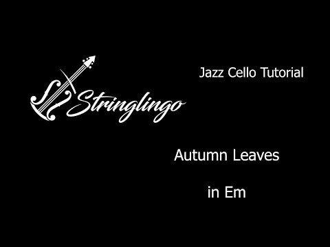 Autumn Leaves Cello Chords and Melody