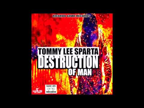 Tommy Lee Sparta - Destruction of Man (Official Audio) | Ricardo Gowe Records | 21st Hapilos (2017)