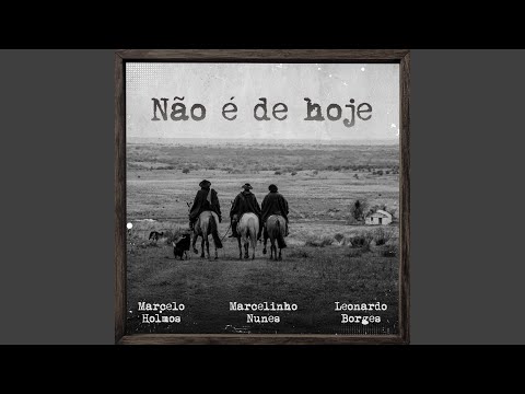 Não É De Hoje - Marcelo Holmos