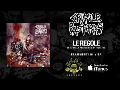 Cripple Bastards - Le Regole (Originally performed by Declino)