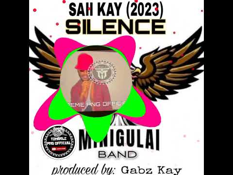 SILENCE - Saii Kay Ft. Uralom Kania Jnr × Patu Kania (Prod by Gabz Kay) 2023 @TOHMELZ PNG OFFICIAL