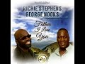 Richie Stephens & George Nooks Father i love you