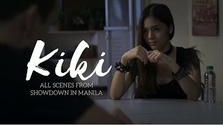 Hazel Faith Acting: as Kiki in Showdown in Manila