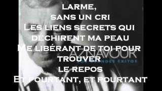 ET POURTANT DE CHARLES AZNAVOUR AVEC PAROLES   PAR  KAIS REGAIEG.wmv