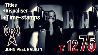 John Peel - Complete Radio Show from 17 December 1975