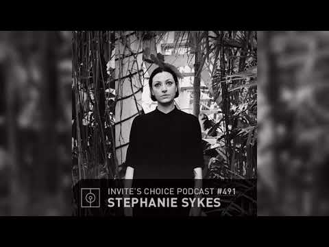 Invite's Choice Podcast 491 - Stephanie Sykes