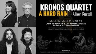 Kronos Quartet + Allison Russell | A Hard Rain