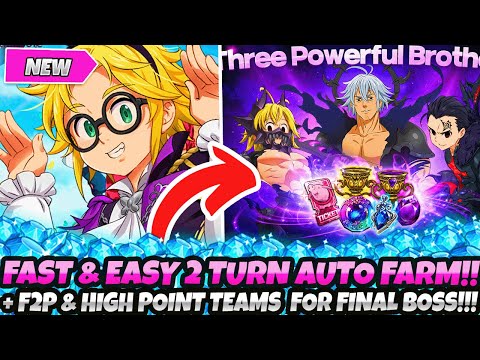*FAST & EASY 2 TURN AUTO FARM GUIDE* F2P & HIGH POINT TEAMS! FINAL BOSS MELIODAS, ZELDRIS, ESTAROSSA