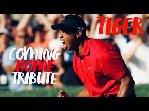 Tiger Woods Tribute | Coming Home