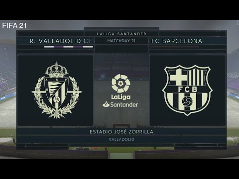 FIFA 21 | R. Valladolid CF vs FC Barcelona - 2021 La Liga  -  Full Match & Gameplay in HD!