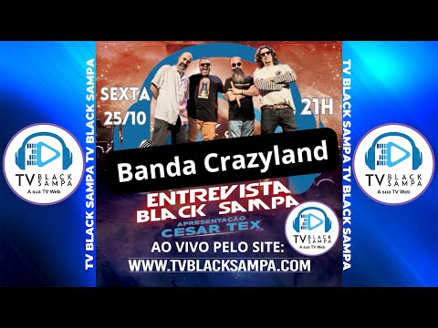 Entrevista Black Sampa Participação Banda Crazyland
