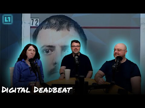The Level1 Show August 27 2024: Digital Deadbeat