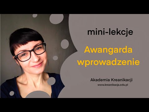 Awangarda - wprowadzenie. Lekcja 2