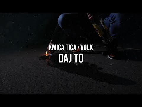 Kmica Tica x Volk - Daj To (Official Music Video) 2020