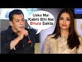 Salman Khan S EMOTIONAL Reaction On Ex Girlfriend Aishwarya Rai At Bharat Movie Zinda Song Launch