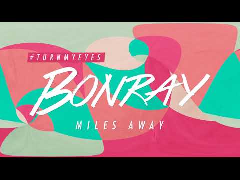 Video thumbnail for Miles Away