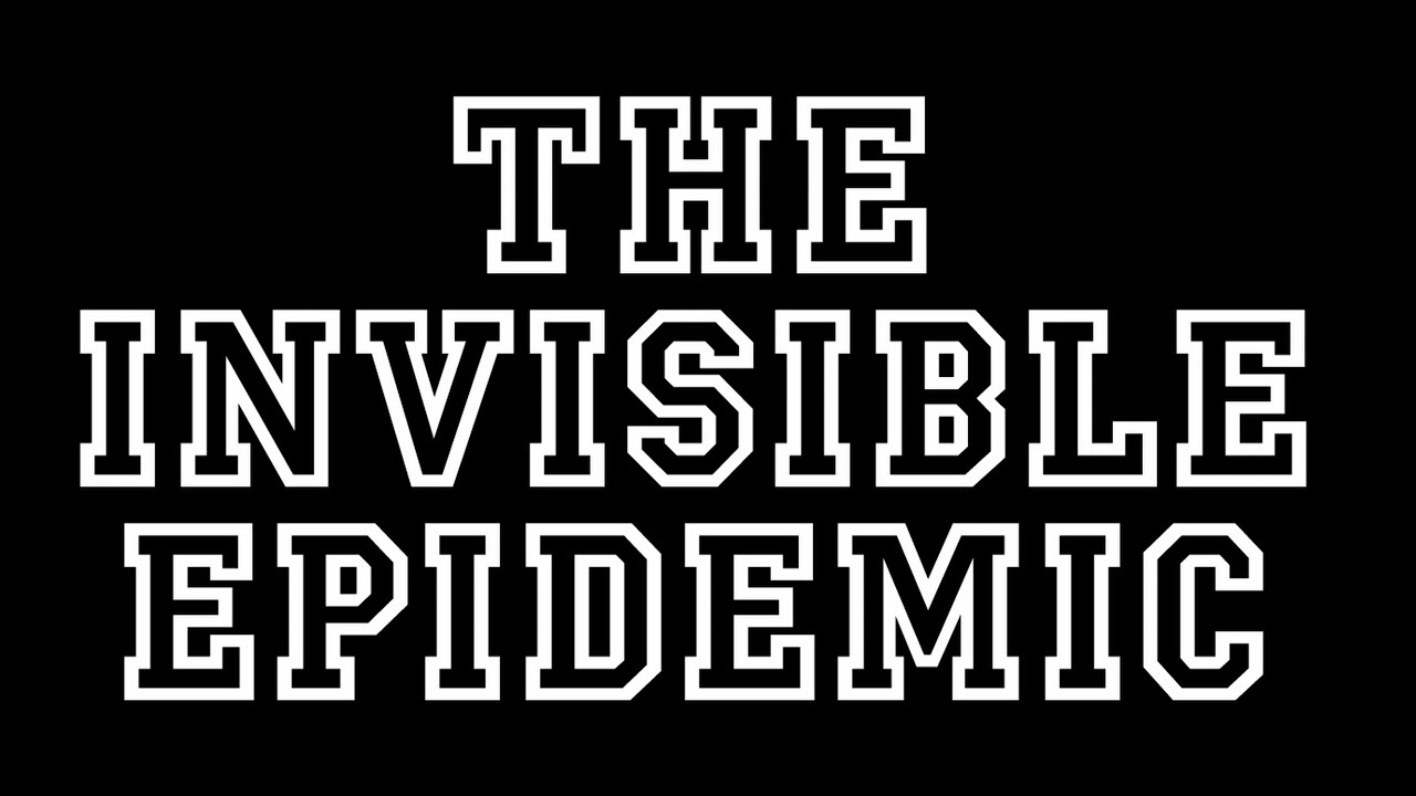 The Invisible Epidemic | Official Trailer