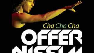 Offer Nissim - Cha cha cha (Peter Rauhofer nyc edit)