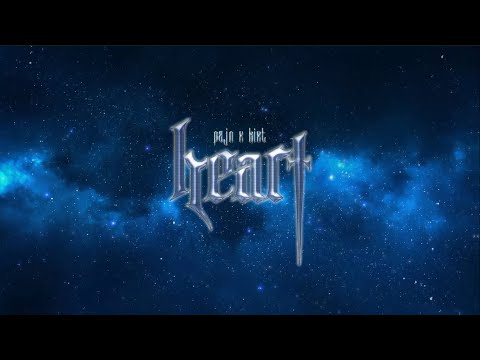 02.Heart | Pajn ft. Kixt | OFFICIAL VIDEO LYRIC