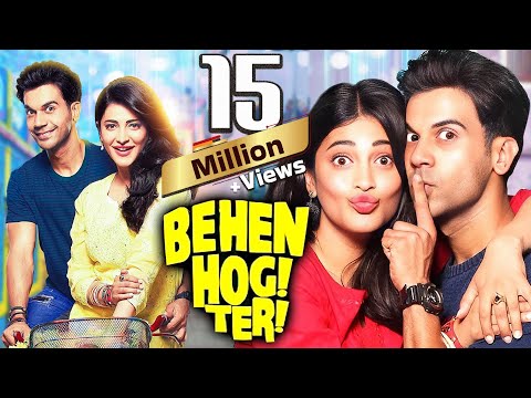 Behen Hogi Teri (2017) Full Movie 4K | Rom-Com Movie | Rajkummar Rao | Shruti Haasan | Gautam Gulati