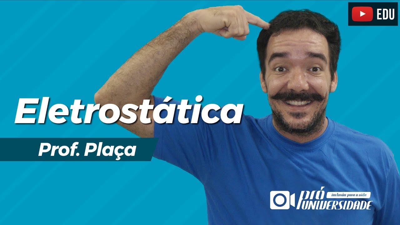 FÍSICA - ELETROSTÁTICA