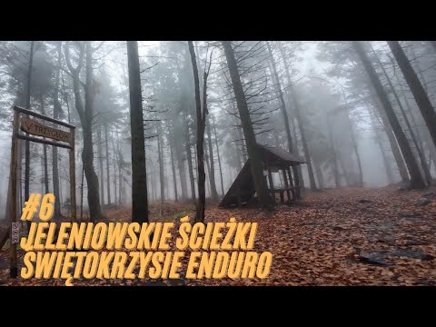 #6 Jeleniowskie Ścieżki - Główny Szlak Świętokrzyski - Łysa Góra, czyli idealne enduro jesienią