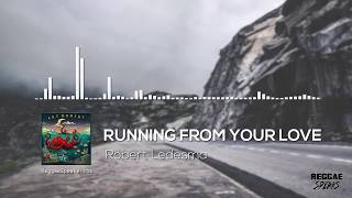 Running from Your Love