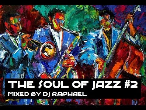THE SOUL OF JAZZ #2