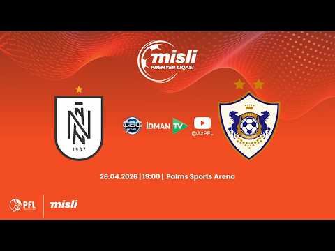 Misli Premyer Liqası 2025/2026 XXIX tur “Neftçi” – “Qarabağ”