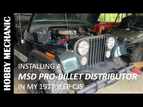 Jeep CJ5 with AMC 304 MSD Ignition Upgrades: MSD Pro-Billet HEI Distributor Install - Hobby Mechanic