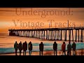 Grimm Sunset - Underground Vintage Tracks - a prelude album to stuff that happened long ago.