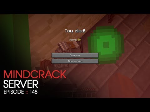 The Mindcrack Minecraft Server - Episode 148 - Im gunna live forever!