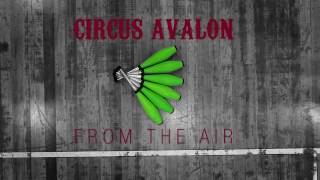 Circus Avalon From the Air - Pass Juggling