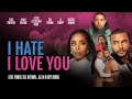 I Hate I Love You Full Free Movie Lil Scrappy Jess Hilarious Redaric Williams Drama