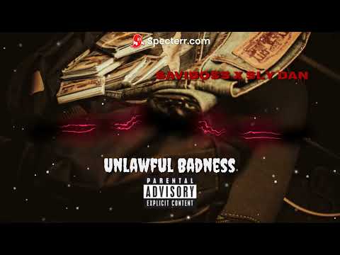 SaviBoss x Sly Dan - Unlawful Badness ( Official  VISUALIZER)