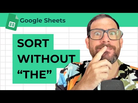 Alphabetize without The in Google Sheets with Helper Column