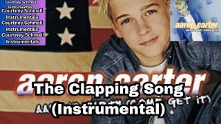 Aaron Carter : The Clapping Song (Instrumental)
