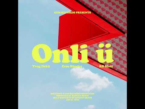 ONLI U - Eros Rhodes, Yvng Dek$ & RB Slatt (Official Audio)