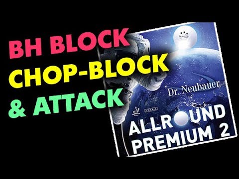 ALLROUND PREMIUM 2 OX от Dr Neubauer - первый тест: BH подрезка, блоки и атака